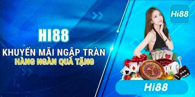 Khuyến mãi hấp dẫn tại Hi88