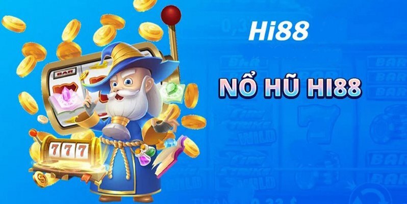 Hướng dẫn chi tiết cách chơi nổ hũ hi88